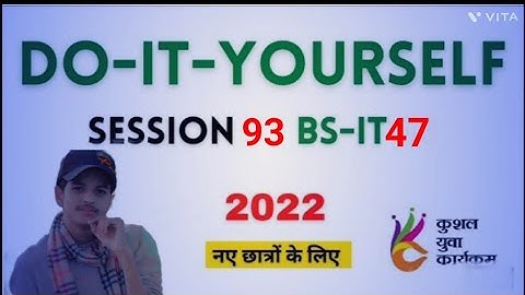 Do-it-yourself session 93 |Bs-cit session 47 ]