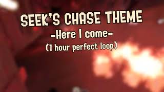 Seek's Chase Theme (Here I come) · 1 HOUR LOOP