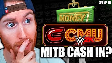MITB CASH IN??? - WWE 2K23 - CMU S4 Ep 10 - Universe Mode