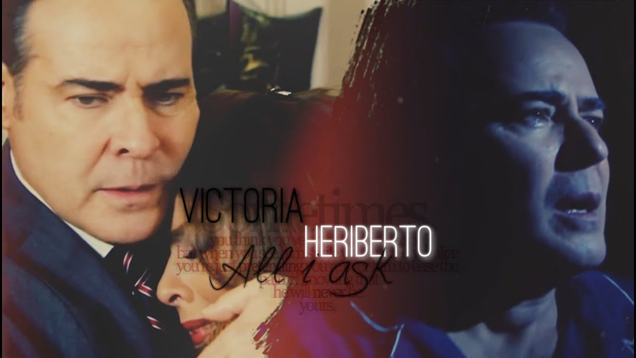Victoria y Heriberto | All i ask