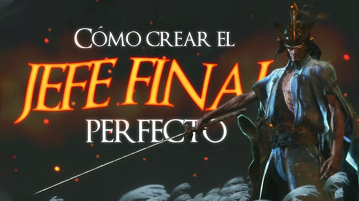 ¿Qué hace Bueno a un Jefe FINAL?