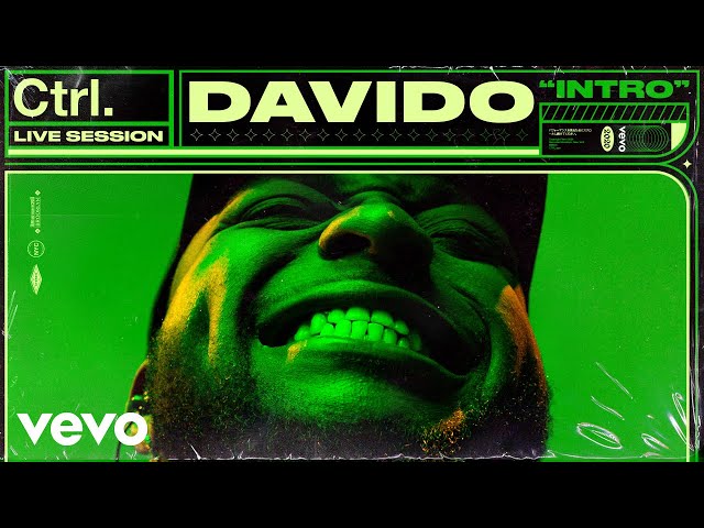 Davido - Intro (Live Session) | Vevo Ctrl class=