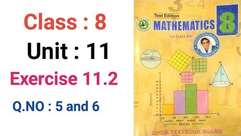 #Maths | Class 8 | Unit 11  | Exercise 11.2  Q. 5 and 6  Sindh textbook board