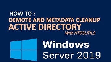 How to Perform Demote and Metadata Cleanup in Windows Server 2019 | Active Directory