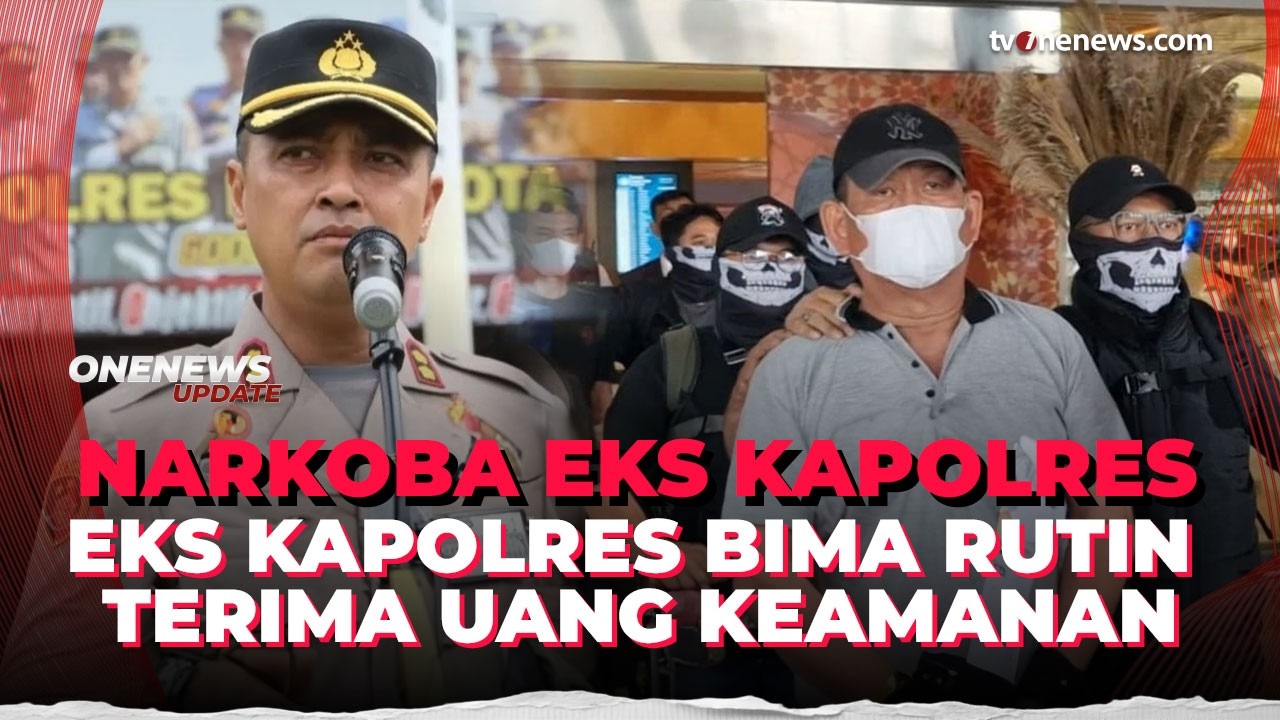 Terbongkar! Eks Kapolres Bima Rutin Terima Setoran Keamanan dari Bandar Ko Erwin | OneNews Update