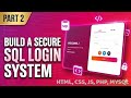 Login &amp; Signup System with SQL Database | PHP I HTML I CSSIJS | XAMPP Server Part - II