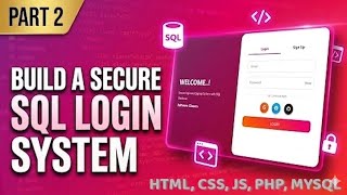 Login & Signup System with SQL Database | PHP I HTML I CSSIJS | XAMPP Server Part - II