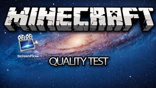 {ScreenFlow} Minecraft Quality Test