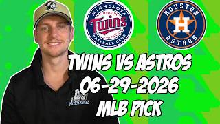Minnesota Twins vs Houston Astros 6/29/26 MLB Pick & Prediction | MLB Betting Tips