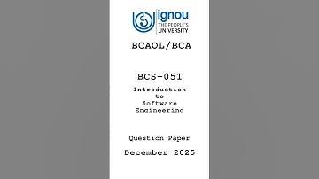 BCS-051 Introduction to Software Engineering December 2025 Question Paper #ignou