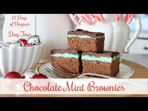 Chocolate Mint Brownies | Day 4 | !2 Days of Vlogmas
