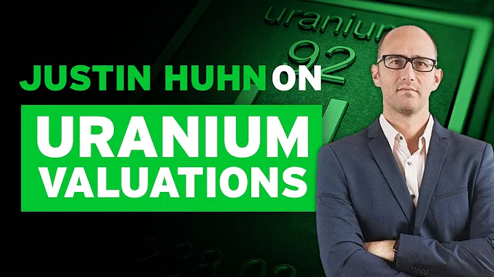 Justin Huhn of Uranium Insider - Valuing Uranium S...