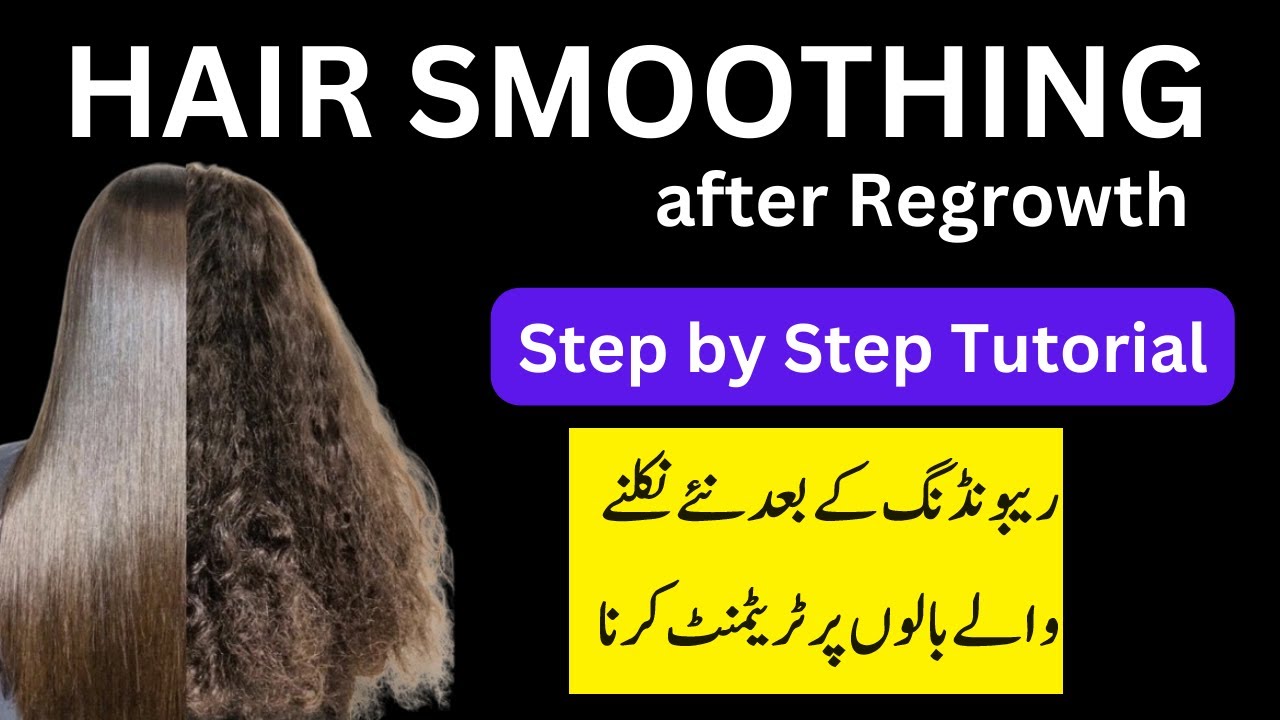 How to Hair Smoothing/Straightening/Rebonding/Regrowth Hair/Touch up