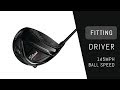 Driver Fitting 145MPH Ball Speed Player