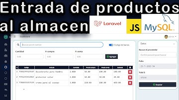Entrada de productos al almacén en el sistema de ventas (Laravel 8)