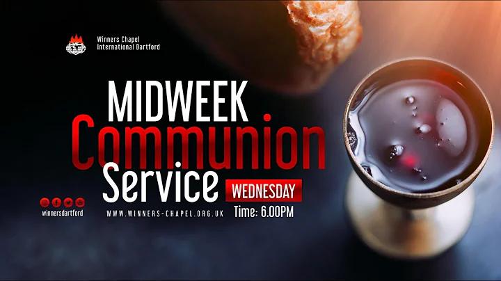 MIDWEEK AND COMMUNION SERVICE 23RD FEBRUARY 2022