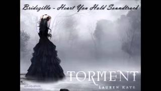 Bridezilla - Heart You Hold Torment Soundtrack