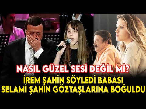 İrem Şahin Şarkı Söyledi Babası Selami Şahin Gözyaşlarına Boğuldu - Popstar