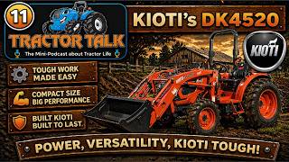 Tractor Talk Episode 11