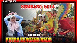 Download lagu KEMBANG GULA - NUNU Singa Depok Burok PUTRA KENCANA NADA‼️Pangenan CIREBON 8 Januari 2024
