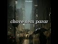 Jorge Ben Jor - Chove Chuva (Lyrics para status)