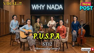 P.U.S.P.A – ST12 | Latest Keroncong Remix & Cover 2025 | The Most Authentic Keroncong Version by ...