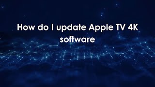 How do I update Apple TV 4K software screenshot 5