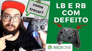 Como CONSERTAR os Botões LB e RB do CONTROLE de XBOX ONE [FÁCIL] 