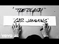 The Clash - Car Jamming (Remastered)