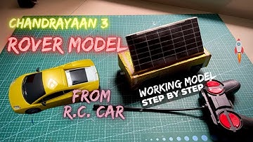 Chandrayaan 3 rover model using Remote Car #diy #science | NakulSahuArt