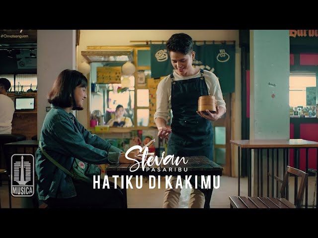 Stevan Pasaribu - Hatiku Di Kakimu (Official Music Video) class=
