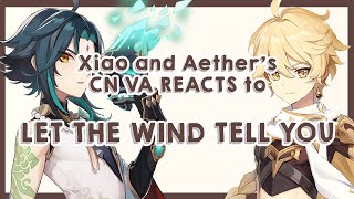 (ENG) Xiao and Aether's CN VA Reacts to Let The Wind Tell You