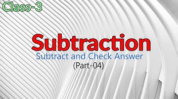 Class 3 Subtraction ||  Subtract and Check Answer || Part-04 || Arti Pathak