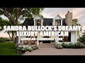 Sandra Bullock’s Dreamy Luxury American Farmhouse Tour