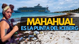 LO QUE NO TE DICEN DE MAHAHUAL - Ruido Social