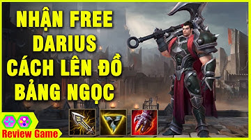 Liên Minh: Tốc Chiến - Cách Nhận FREE Darius Quái Vật Solo Đường Baron & Lên Đồ Bảng Ngọc Chuẩn Nhất