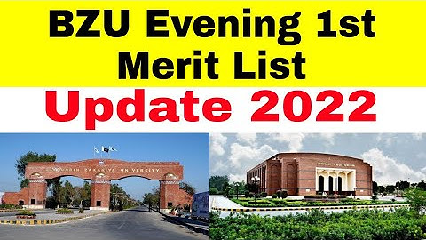 Bahaudin Zakariya University Multan Evening First Merit list Update 2022 BS Program|Smart Admissions