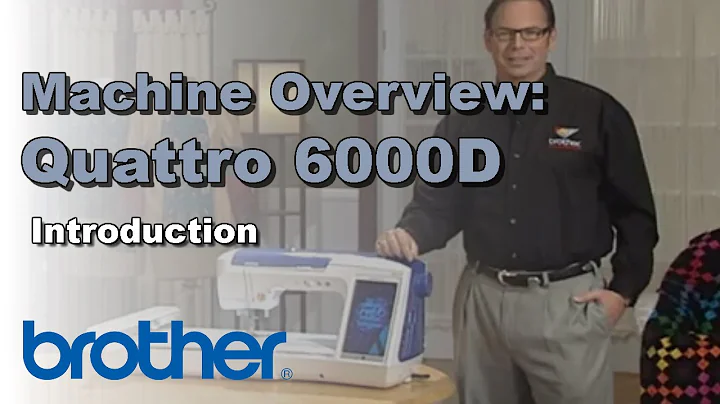 Brother Quattro 6000D Introduction by Dean Shulman