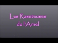 Les raseteuses de larnel