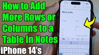 iPhone 14/14 Pro Max: How to Add More Rows or Columns to a Table In Notes