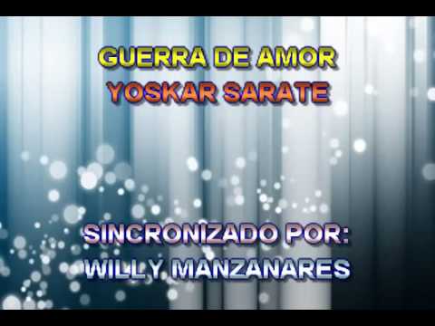 guerra de amor yoskar sarante