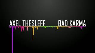 Axel Thesleff - Bad Karma