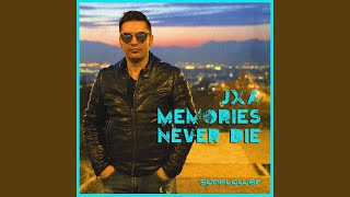 Memories Never Die (Hardstyle version) - JxA