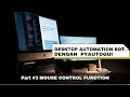 Python PyAutoGui #3 | Tutorial Belajar Desktop Automation Dengan Python Pyautogui | Mouse Control