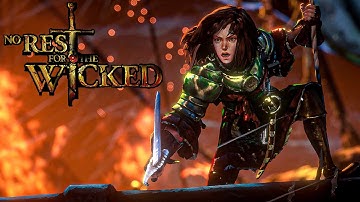The First 14 Minutes of NO REST FOR THE WICKED Gameplay