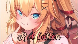 Nightcore - Red Button (Lyrics)