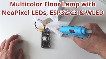 Multicolor Floor Lamp with NeoPixel LEDs and the WLED Open Source Firmware on ESP32-C3