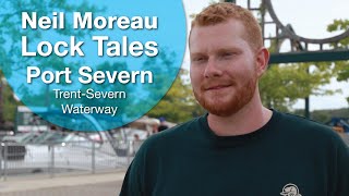 Lock Tales - Lock 45 - Port Severn - Trent-Severn Waterway