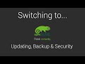 Switching to openSUSE | Part 3