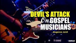 Episode 15- Devil's attack on gospel musicians- Mugerwa Jamil